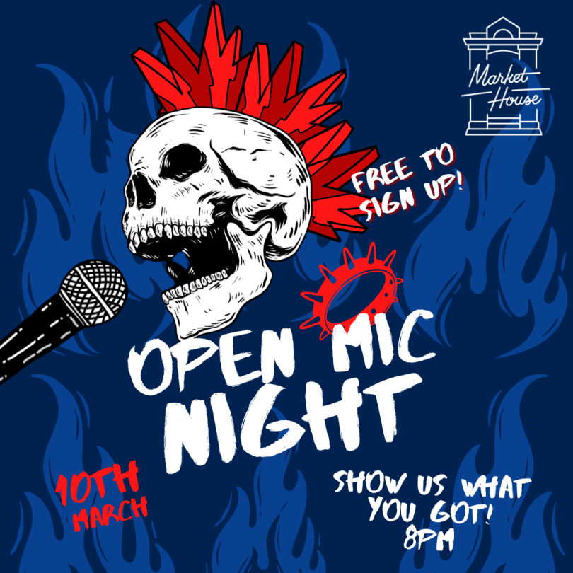 Open mic poster with punk skull and microphone; 10th March, free sign-up, 8pm.