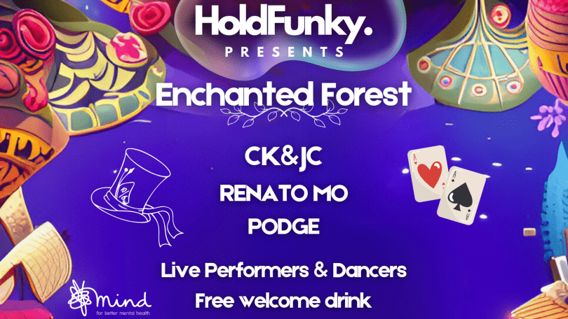 Holdfunky presents Enchanted Forest