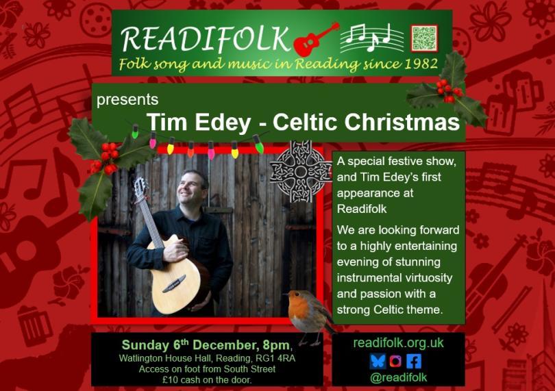 Poster in festive colours advertising Tim Edey's Celtic Christmas at Readifolk. In the centre is a photo of Tim playing guitar. The background is red, with images of musical instruments and notation, and superimposed on the poster are images of a Celtic cross, holly, a robin fairy lights.