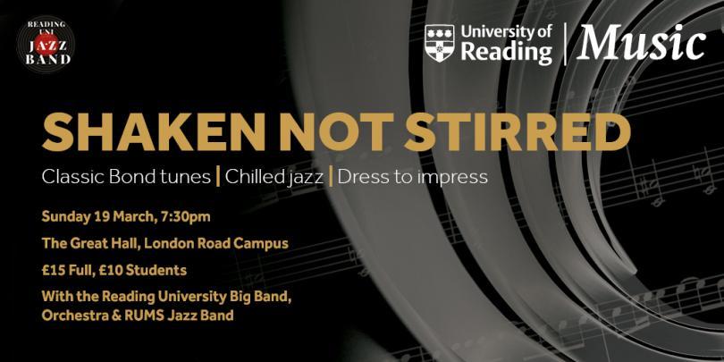 universityofreadingmusicshakennotstirredjamesbondbarrelinterleavenwithmusicalstavesdescriptionclassicbondtuneschilledjazzdresstoimpressSunday19thmarch730pmGreatHallLondonRoadCampus