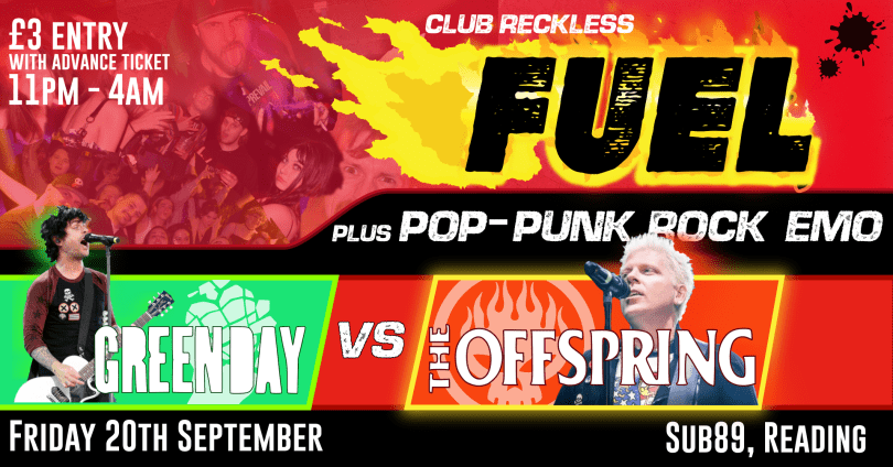 Club Reckless presents: FUEL - Green Day vs The Offspring