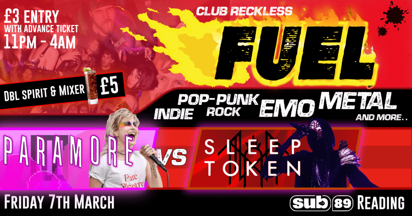 Club Reckless presents: FUEL - Paramore vs Sleep Token
