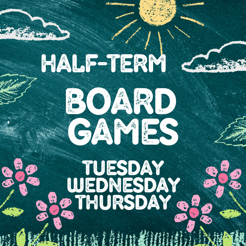 half term board games tuesday wednesday thursday
