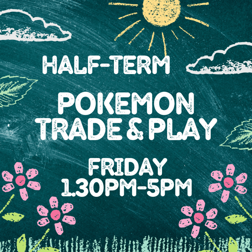 half term pokemon trade and play