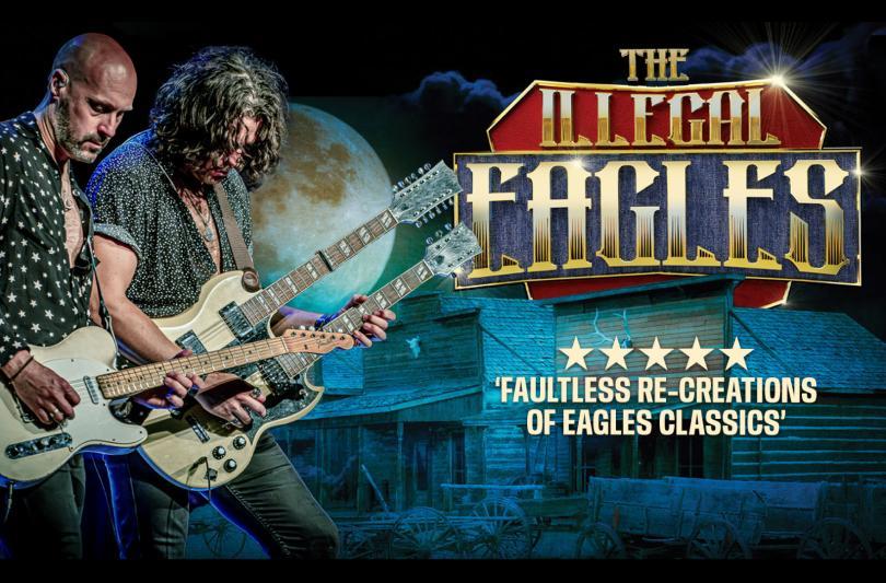 The Illegal Eagles – Hotel California Tour. Hexagon Oct 2026.