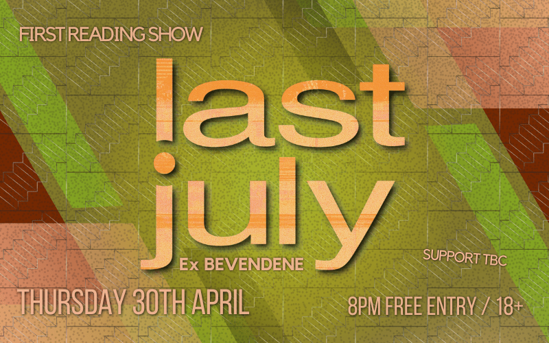 Last July, EX Bevendene singer Thomas Ordish's new band first gig. @lastjuly_from London are an electrifying Indie-Rock band ready to take on the modern music landscape. Formed in the Autumn of 2025 Last July been building their sound using the shared love of bands like Ocean Colour Scene & The Jam whilst adding a twist of their own to create songs that the world needs to hear. Support TBC 8pm FREE ENTRY / 18+ @readingfc @readingindielife @famousredtights @rgmusicspotlight