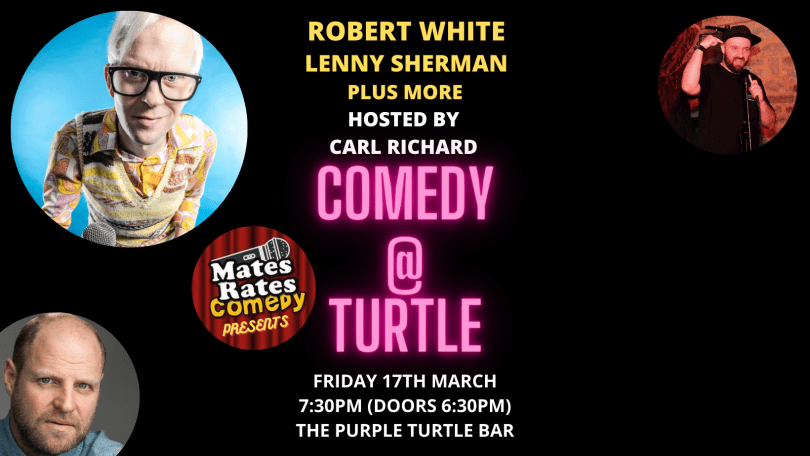 Comedy at Turtle with Headliner Robert White