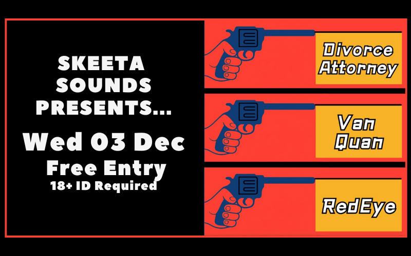 Skeeta Sounds Presents Final gig of the year at @purpleturtlereading with: @divorceattorney_ @vanquan.dist @redeyeldn See you where the bass bends 💥 8pm | Free Entry