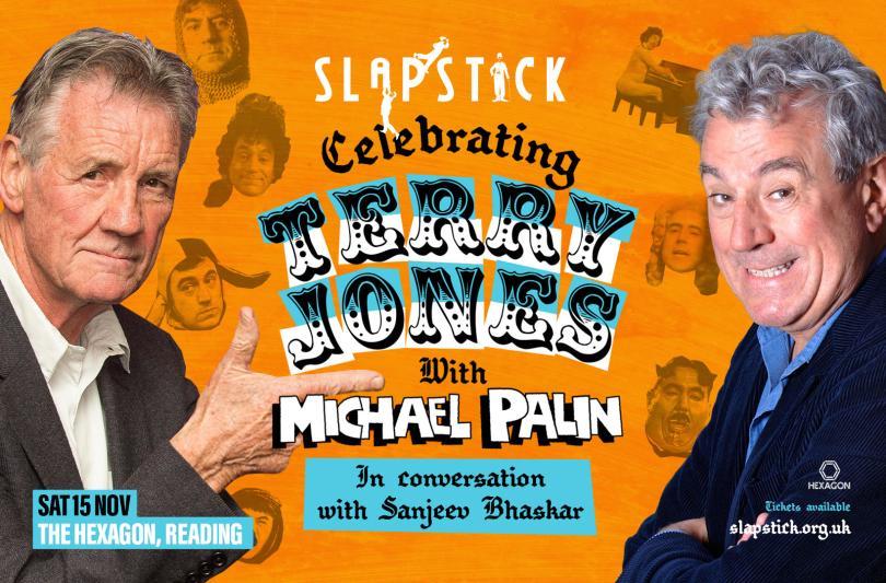 A Celebration of Terry Jones with Michael Palin. The Hexagon 15 Nov 2025