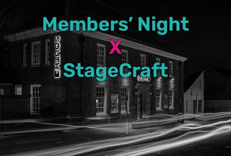 Black and white photo of the South Street Arts Centre building with text overlaid onto it, which reads 'Members' Night x StageCraft'.