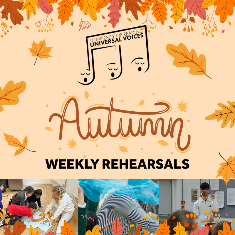 Graphic promoting Universal Voices Autumn Term weekly rehearsals.
