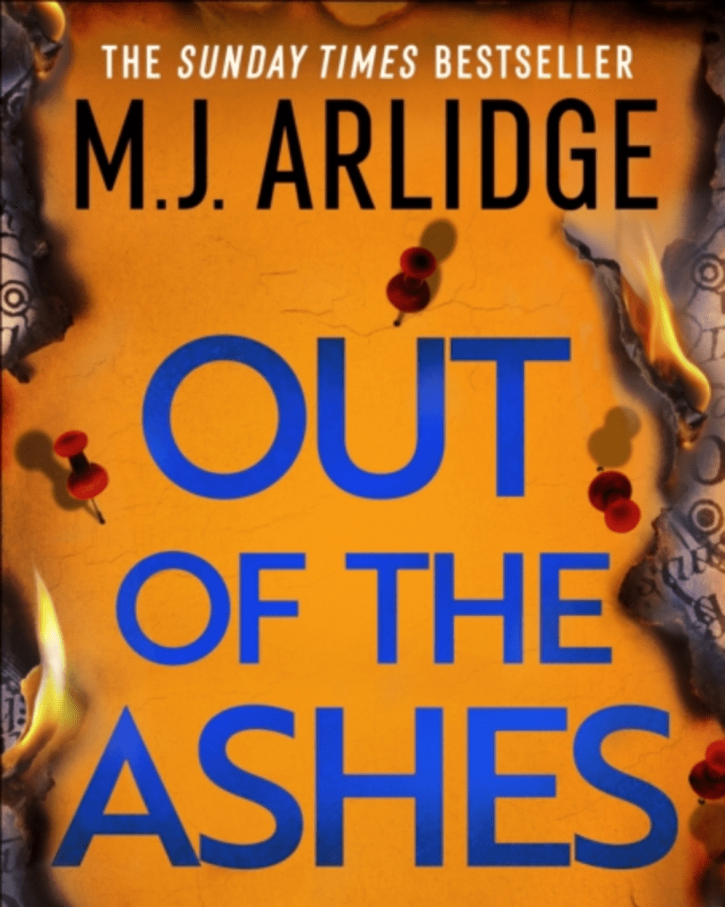 MJ Arlidge Out of the Ashes 