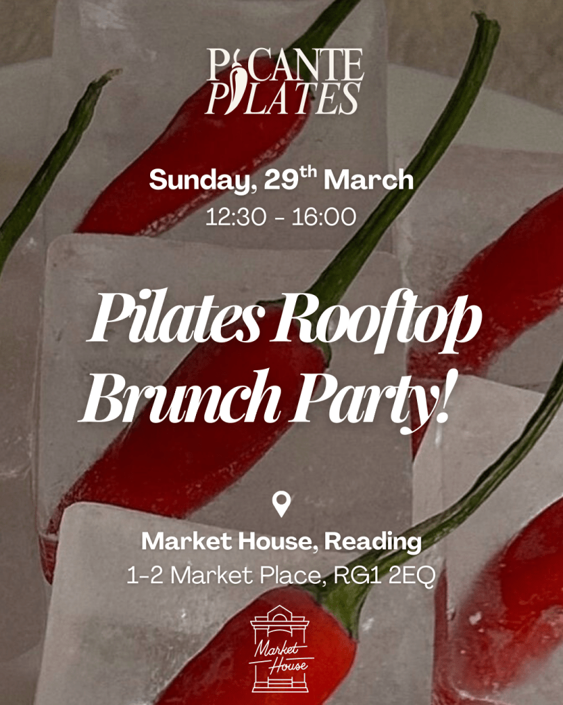 Poster for a “Pilates Rooftop Brunch Party” with chili peppers in ice; Sunday 29th March, 12:30–16:00 at Market House, Reading