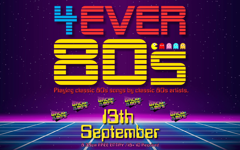 4EVER 80s brings the bands and songs of the 80s to The Turtle. FREE ENTRY / 18+ ID Required