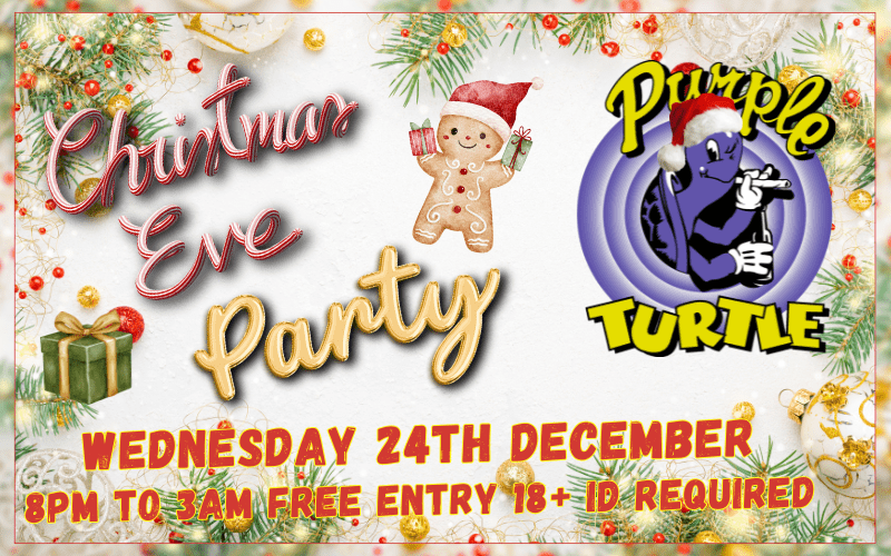 Christmas Eve Party 2025  DJs from 8pm  FREE ENTRY // 18+ ID Required