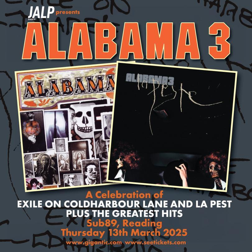 poster for the alabama 3 tour featuring the covers of Exile On Coldharbour Lane & La Peste albums