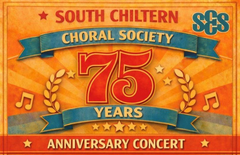 South Chiltern Choral Society 75 Years Anniversary Concert