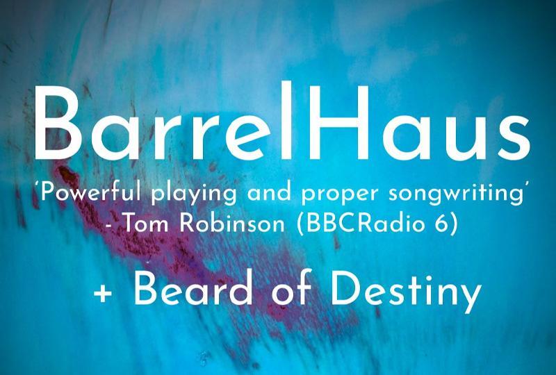 BarrelHaus + Beard of Destiny