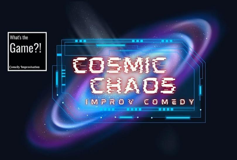 Poster for What's The Game?! Cosmic Chaos with the event title in a sci-fi logo over and image of a galaxy