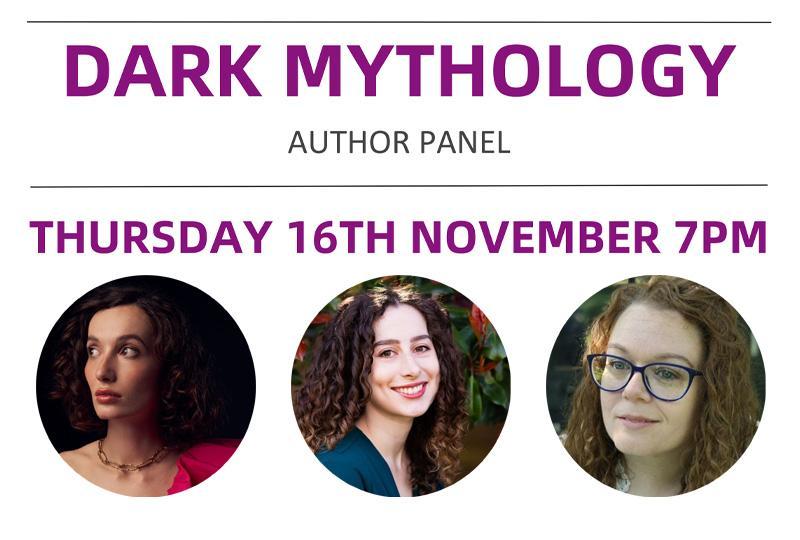 Dark Mythology with Bea Fitzgerald, Alexandra Christo and Annaliese Avery.