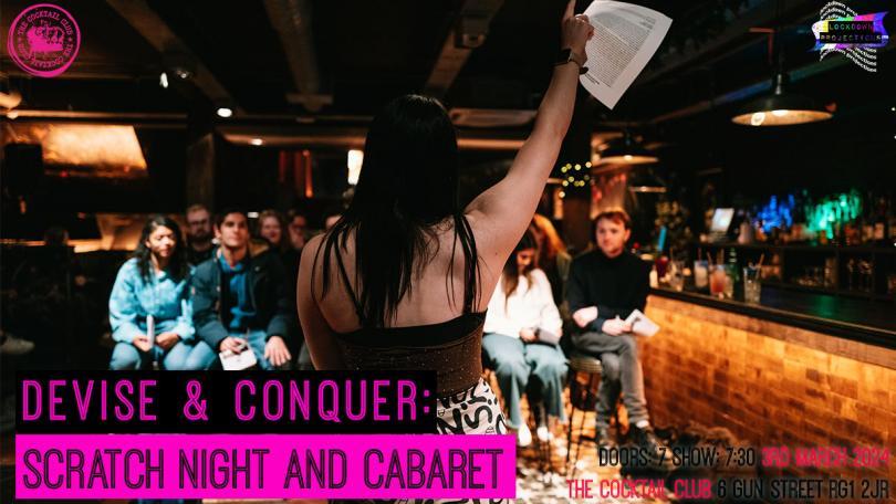 Devise & Conquer: Scratch Night and Cabaret