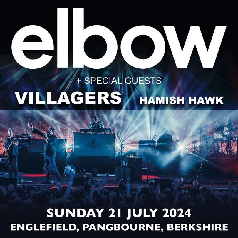 Elbow with Villagers + Hamish Hawk