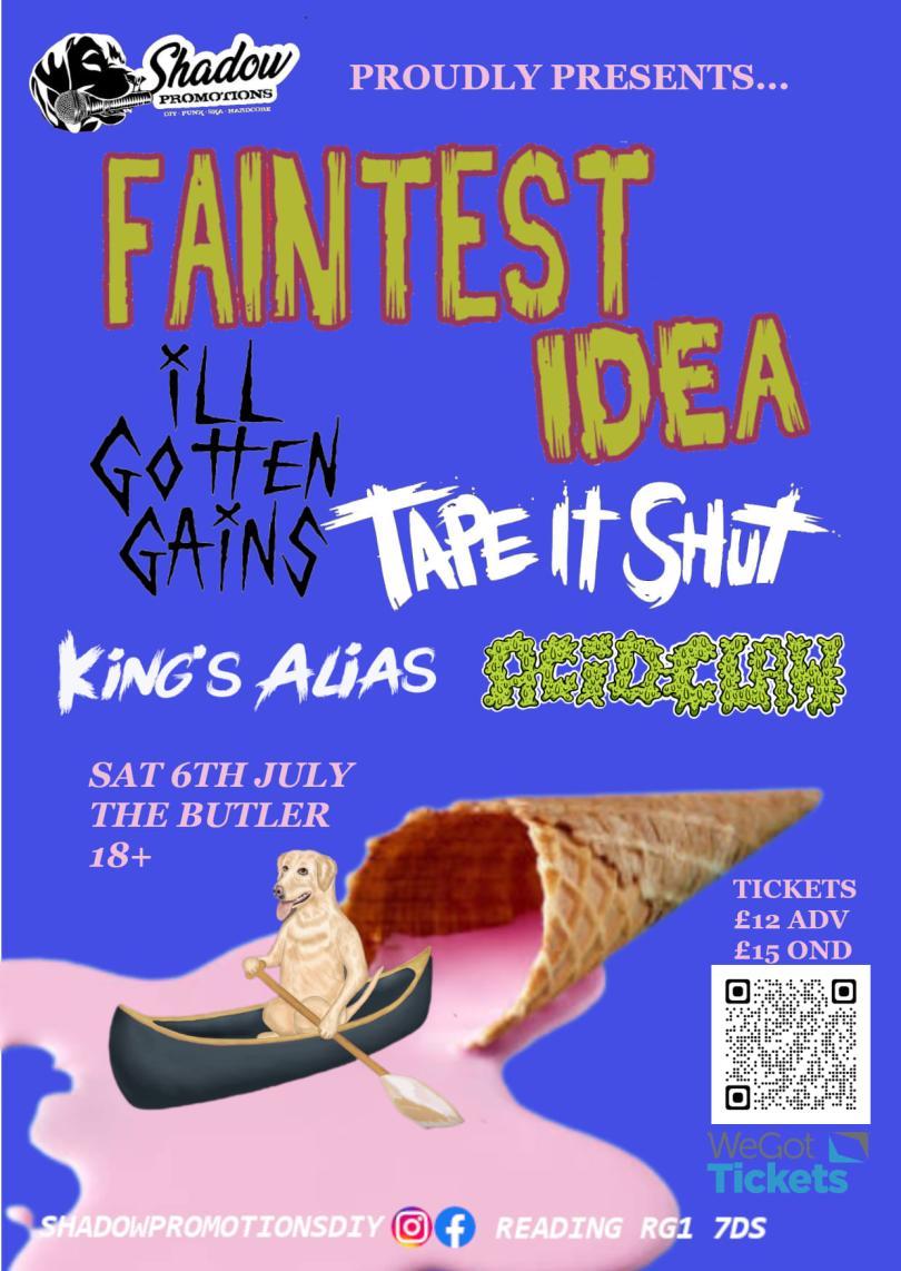 Shadow Promotions Presents: Faintest Idea