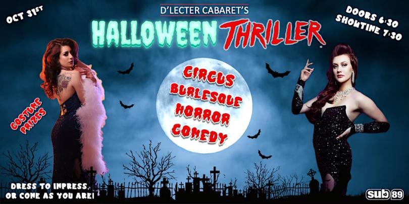 D'Lecter Cabaret's Halloween Thriller poster with two burlesque performers in front of a full moon and other Halloween imagery