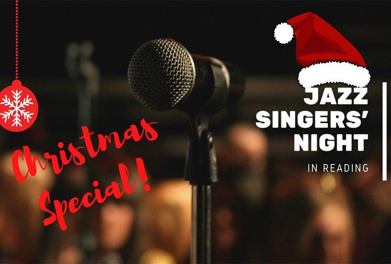 Jazz Singers' Night in Reading - Christmas Special!