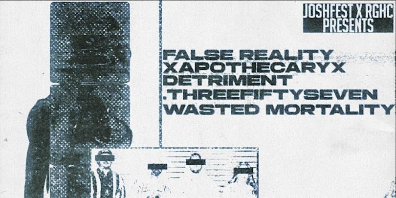 Joshfest X RGHC: False Reality