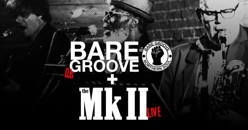 Bare Groove & The Mark II logos over close up images of Mark II musicians