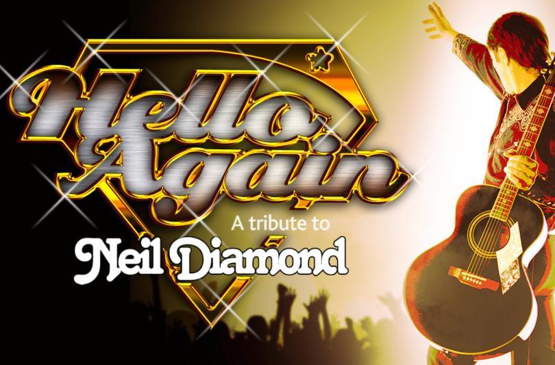 Hello Again Tribute to Neil Diamond