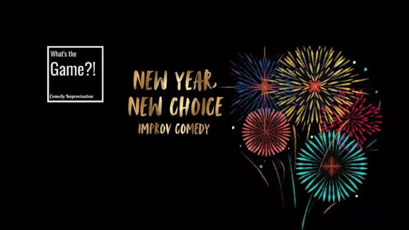 Poster for What's The Game?! New Year, New choice with fireworks against a black background