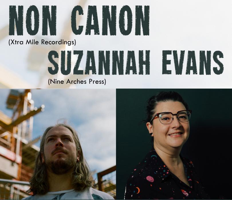 Non Canon & Suzannah Evans - Music & Poetry.