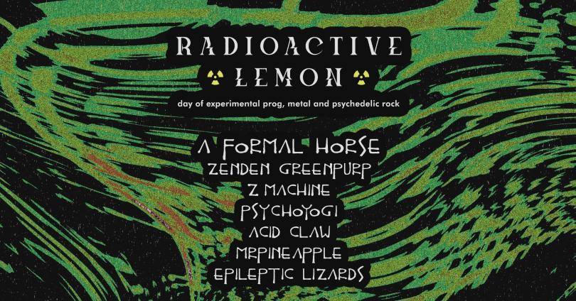 Poster for Radioactive Lemon event listing the acts performing against a psychedelic green patterned background