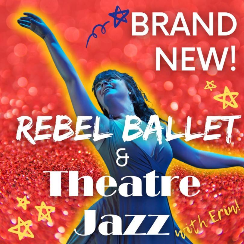 Rebel Ballet & Theatre Jazz