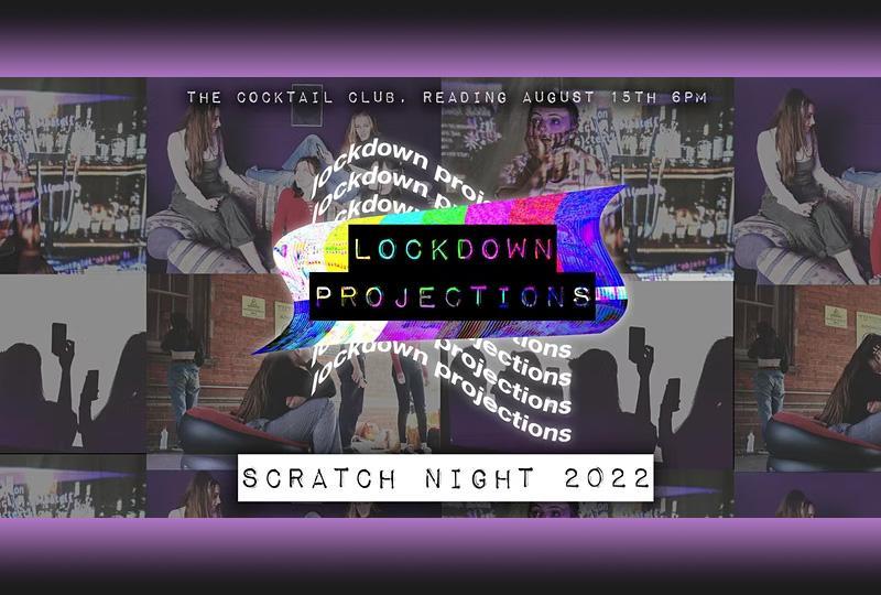 Lockdown Projections Scratch Night 
