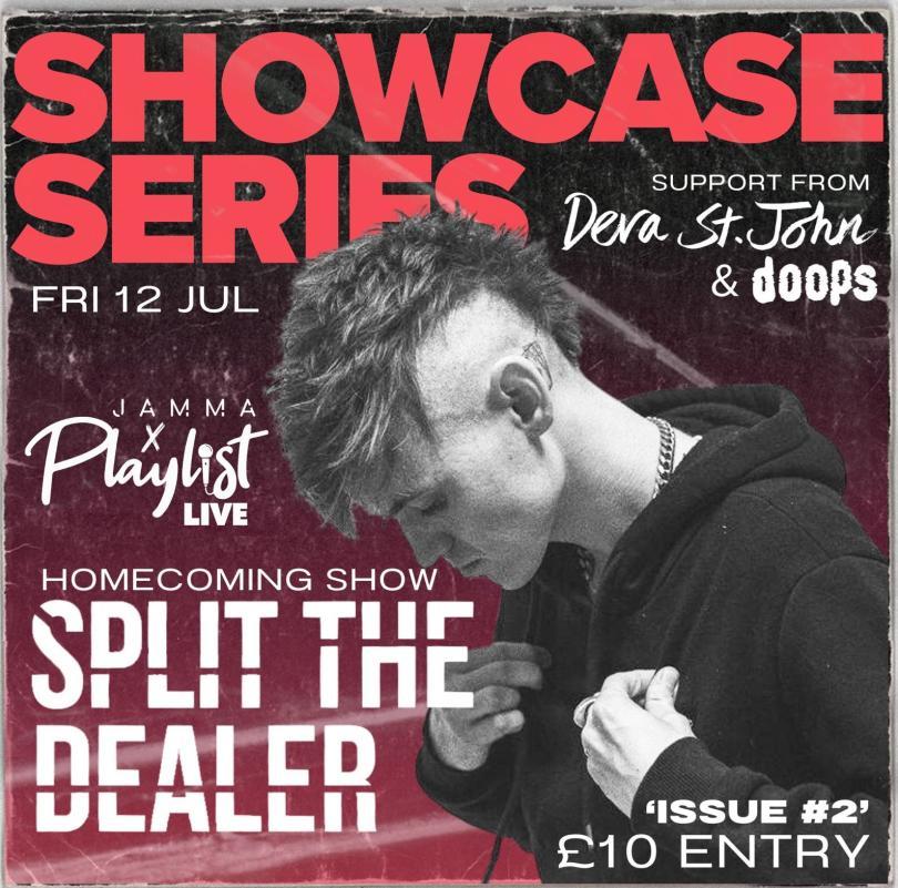 JAMMA Presents: Split The Dealer Live @ Playlist!