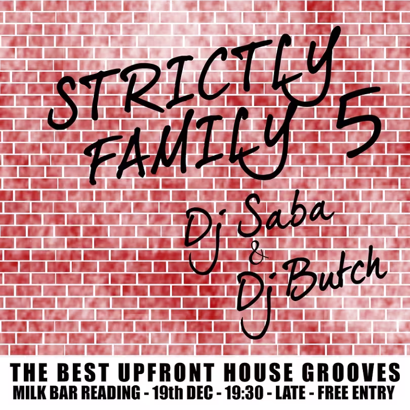 Strictly Family 5: DJ Saba + DJ Butch written on a brick wall pattern