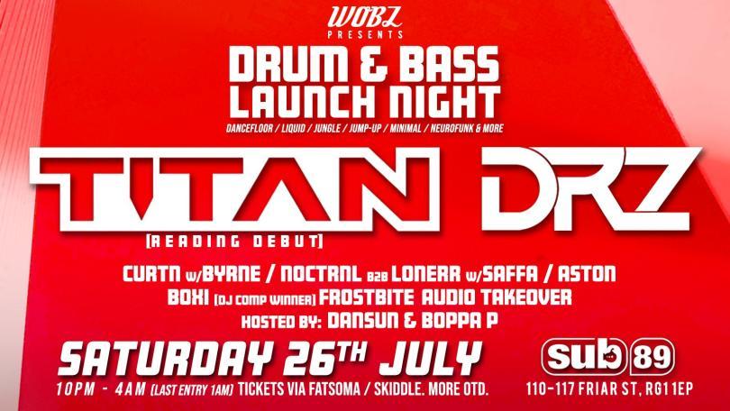 WOBZ Presents: DRUM & BASS LAUNCH NIGHT poster listing headliners Titan and DRZ 