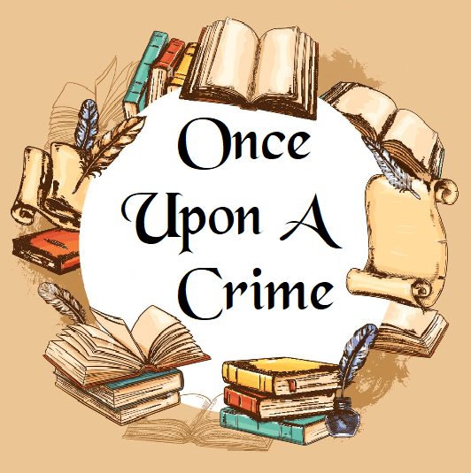 The image shows an illustration of books in a circle with the words "Once Upon A Crime" written in the middle of the circle.
