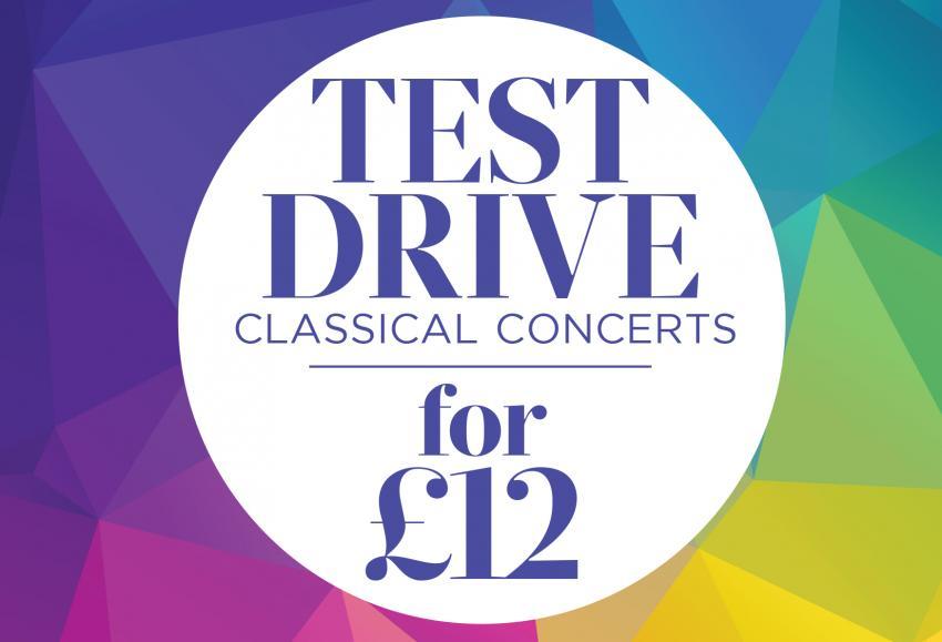 Test Drive a Classical Concert for only £12