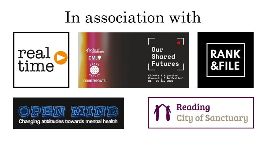 logos for event partners: Real Time, Our Shared Futures, Rank & File, Open Mind and Reading City of Sanctuary
