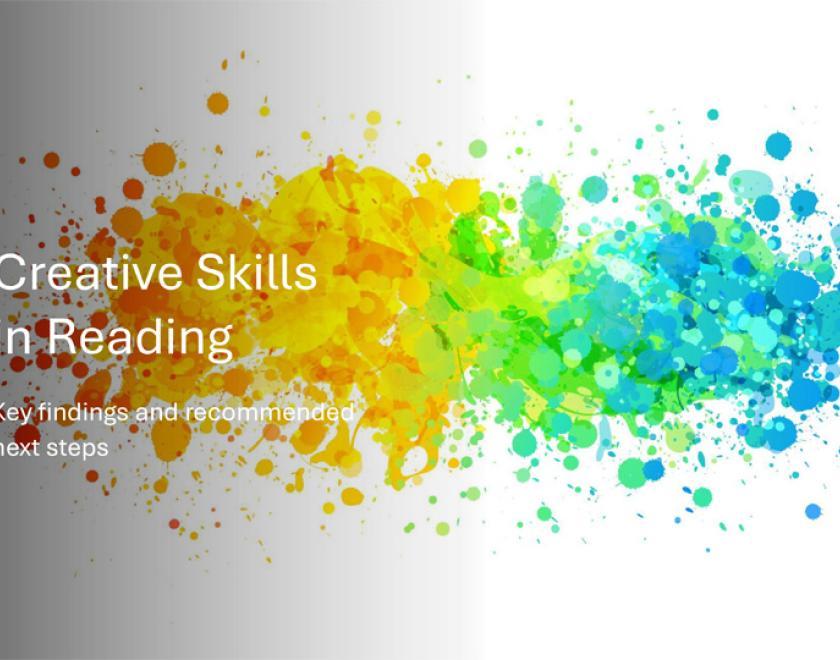 Creative Skills in Reading: Report