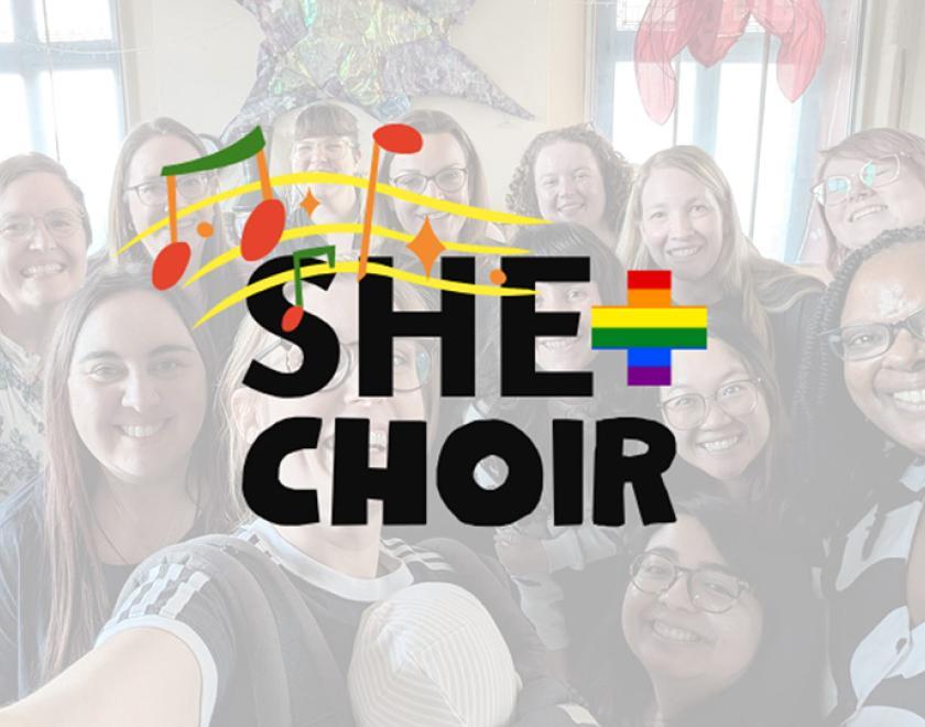 She+Choir logo over a group selfie of choir members