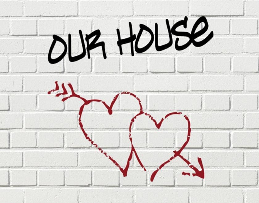 Our House - A Musical