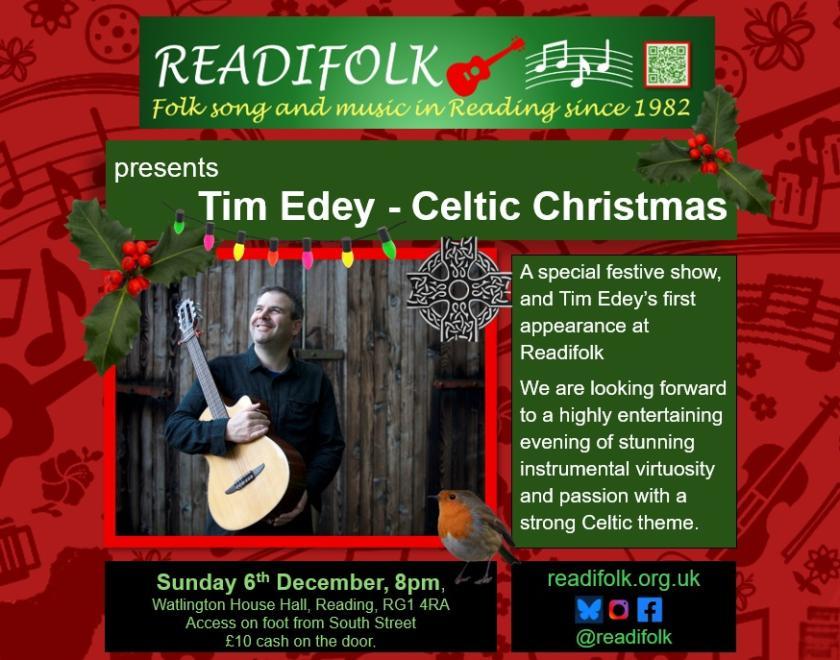 Poster in festive colours advertising Tim Edey's Celtic Christmas at Readifolk. In the centre is a photo of Tim playing guitar. The background is red, with images of musical instruments and notation, and superimposed on the poster are images of a Celtic cross, holly, a robin fairy lights.