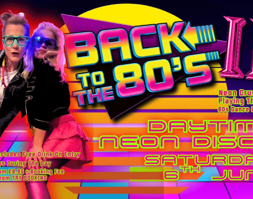 BACK TO THE 80s II - Daytime Disco Linda Crush and Sophie Crush will welcome you from 3pm to 8pm at the Purple Turtle in Reading FIVE hours of non-stop 80s hits Free drink with ticket on entry Giveaways during the day.  Back To The 80s Review 7th March 2026 "A bodacious, neontastic, wham bam, hyper girls, Madonna loving, Tiffany tipping full fat unchilled thirll pill afternoon of ra-ra day glo toons! Loved it and will be bringing a crowd to the next one"  TICKETS £8.95 + BF from Try Booking