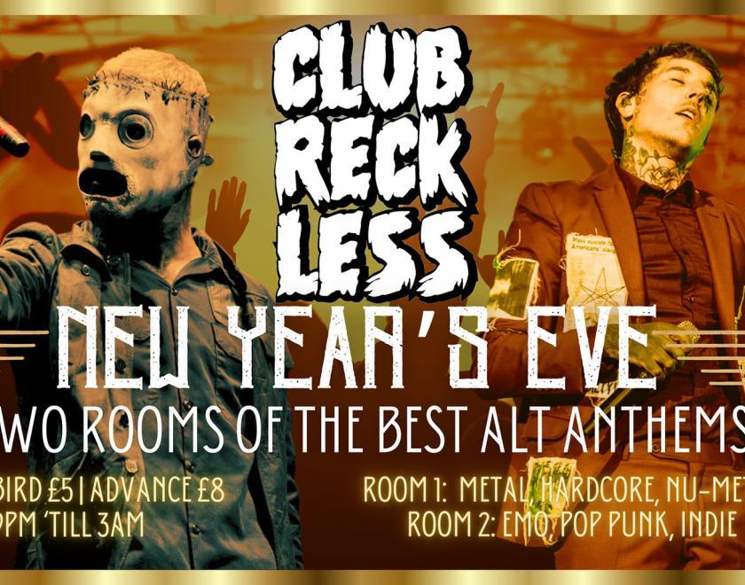 Club Reckless: New Year's Eve