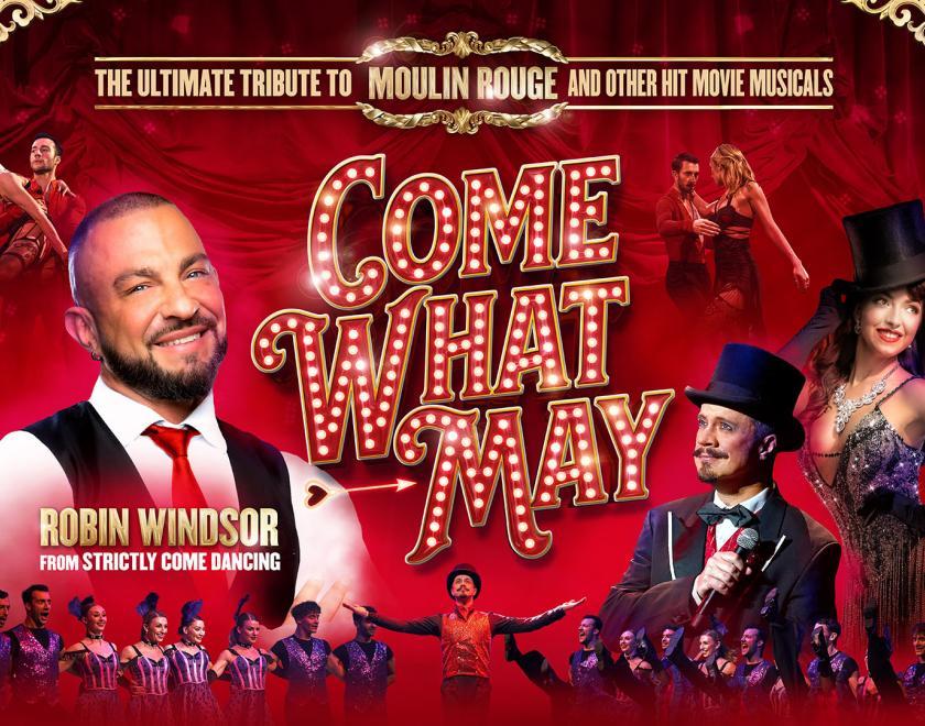 Come What May starring Robin Windsor